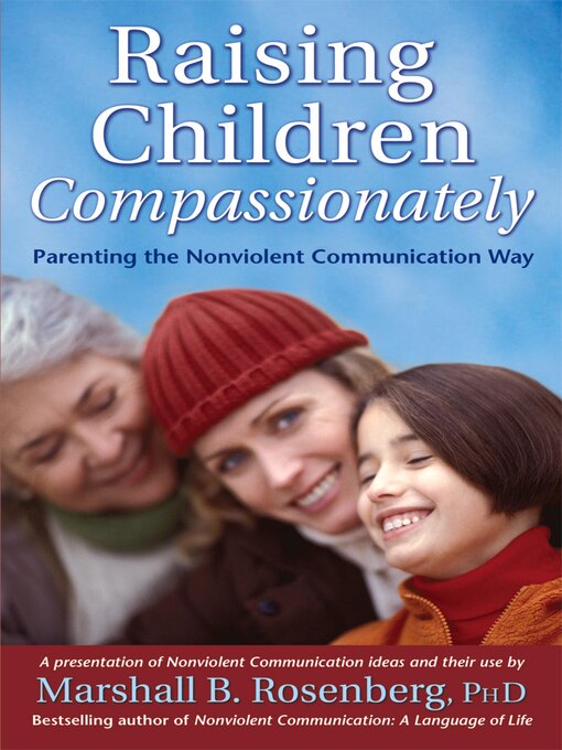 Title details for Raising Children Compassionately by Marshall B. Rosenberg - Available